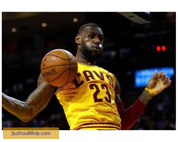 詹皇腹斜肌二级损伤专家揭秘41岁单核季后赛治疗方案